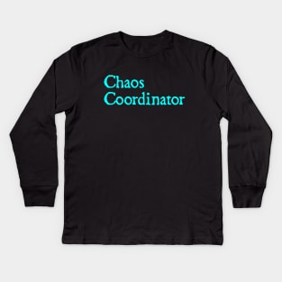 Chaos Coordinator Kids Long Sleeve T-Shirt